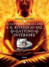 Il gatto del Dalai Lama e il risveglio del gattino interiore - David Michie - 9791223281024