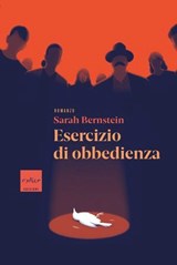 Esercizio di obbedienza - Sarah Bernstein - 9791254501252