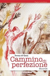 Cammino di perfezione (Escorial) - Teresa di Gesù - 9791254520161