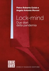 Lock-mind - Pietro Roberto Goisis ; Antonio Angelo Moroni - 9791254560099