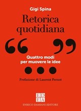Retorica quotidiana - Gigi Spina ; Laurent Pernot - 9791254560914