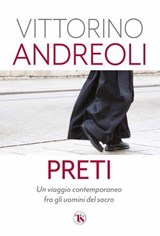 Preti - Vittorino Andreoli - 9791254711927