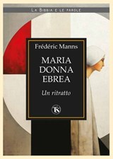 Maria donna ebrea - Frédéric Manns - 9791254713969