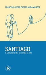 Santiago - Francisco J. Castro Miramontes - 9791254714942