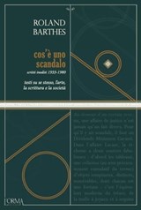 Cos'è uno scandalo - Roland Barthes - 9791254760000