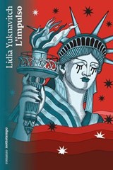 L'impulso - Lidia Yuknavitch - 9791254801093