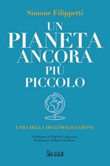 Un pianeta ancora più piccolo - Simone Filippetti ; Daniele Capezzone ; Boni Castellane - 9791254845806