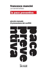 La pace preventiva - Francesco Mancini ; Daniele Bellasio - 9791254847145