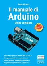Il manuale di Arduino. Seconda edizione - Paolo Aliverti - 9791254911709