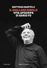 Il giullare ribelle - Matthias Martelli - 9791254947821