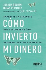 Cómo invierto mi dinero - Joshua Brown ; Brian Portnoy - 9791254990261