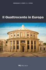 Il Quattrocento in Europa - Salvatore Carannante ; AA.VV. - 9791255010050
