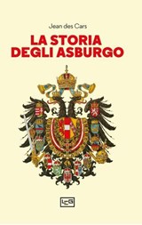 La storia degli Asburgo - Jean des Cars - 9791255213130