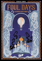 Foul Days. La strega senza ombra - Genoveva Dimova - 9791255333319