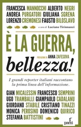 È la guerra, bellezza! - Luciano Tirinnanzi - 9791255410058
