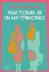 Anatomia di un matrimonio - Virginia Reeves - 9791255510321