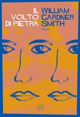 Il volto di pietra - William Gardner Smith - 9791255511182