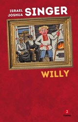 Willy - Israel Joshua Singer ; Enrico Benella - 9791255690474