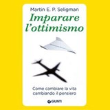 Imparare l'ottimismo - Martin E. P. Seligman - 9791255741053