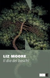 Il dio dei boschi - Liz Moore - 9791255750680
