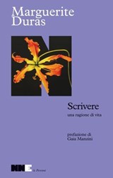 Scrivere - Marguerite Duras ; Gaia Manzini - 9791255751069