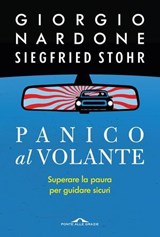 Panico al volante - Giorgio Nardone ; Siegfried Stohr - 9791255823148
