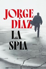 La spia - Jorge Díaz - 9791255823308