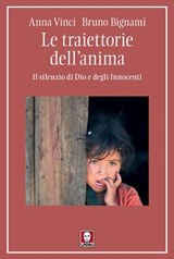 Le traiettorie dell’anima - Anna Vinci ; Bruno Bignami - 9791255842620