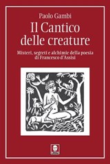 Il Cantico delle creature - Paolo Gambi - 9791255843511