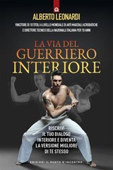 La via del guerriero interiore - Alberto Leonardi - 9791255942184
