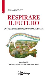 Respirare il futuro - Giulia Ceccutti ; Nello Scavo ; Eldad Joffe - 9791255950561