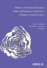 Políticas y narrativas del cuerpo 2 - Lucía Caminada ; Fernando Gonçalves - 9791256002603
