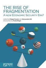 The Rise of Fragmentation - Filippo Fasulo ; Alessandro Gili - 9791256002863