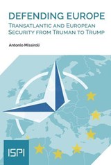 Defending Europe - Antonio Missiroli - 9791256005833