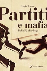 Partiti e mafia - Sergio Turone - 9791256061242