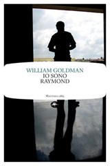 Io sono Raymond - William Goldman - 9791256491476