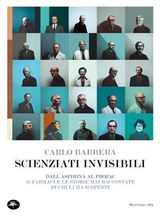Scienziati invisibili - Carlo Barbera - 9791256492398