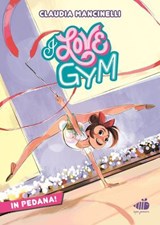I love gym. In pedana - Claudia Mancinelli - 9791256601158