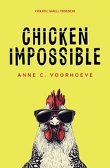Chicken Impossible - Anne C. Voorhoeve - 9791257191221