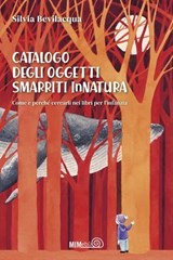 Catalogo degli Oggetti Smarriti InNatura - Silvia Bevilacqua - 9791257220242