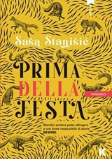 Prima della festa - Saša Stanišić - 9791259521859