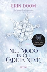 Nel modo in cui cade la neve - Erin Doom - 9791259571601
