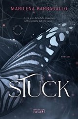 Stuck. Red Oak Manor Collection - Marilena Barbagallo - 9791259573490