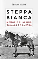 Steppa bianca - Michele Taddei - 9791259620590