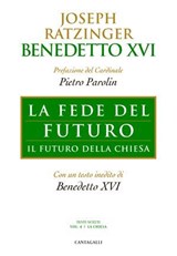 La fede del futuro - Joseph Ratzinger ; Benedetto XVI - 9791259628022
