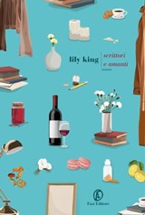 Scrittori e amanti - Lily King - 9791259670601
