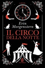 Il Circo della Notte - Erin Morgenstern - 9791259671028