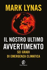 Il nostro ultimo avvertimento - Mark Lynas - 9791259671042