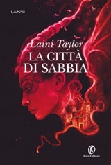 La città di sabbia - Laini Taylor - 9791259671127