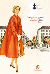 Giorni felici - Brigitte Riebe - 9791259671493